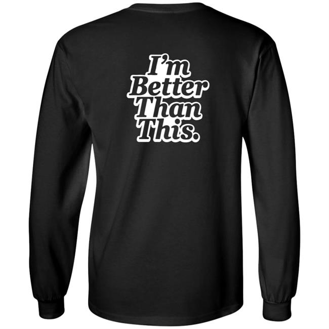 Philip Defranco Merch I'm Better Than This T Shirt Philip Defranco Merch I'm Better Than This T Shirt