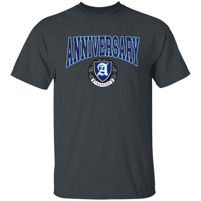 Trapsoul Merch Deluxe Anniversary Shirt Trapsoul Merch Deluxe Anniversary Shirt
