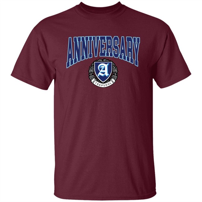 Trapsoul Merch Deluxe Anniversary Shirt Trapsoul Merch Deluxe Anniversary Shirt