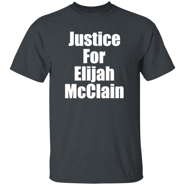 Justice For Elijah McClain Shirt Michael Malone Torrey Craig Justice For Elijah McClain Shirt Michael Malone Torrey Craig
