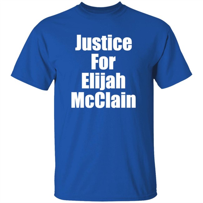 Justice For Elijah McClain Shirt Michael Malone Torrey Craig Justice For Elijah McClain Shirt Michael Malone Torrey Craig