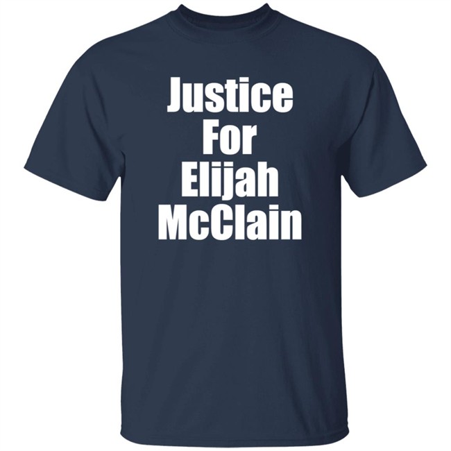 Justice For Elijah McClain Shirt Michael Malone Torrey Craig Justice For Elijah McClain Shirt Michael Malone Torrey Craig