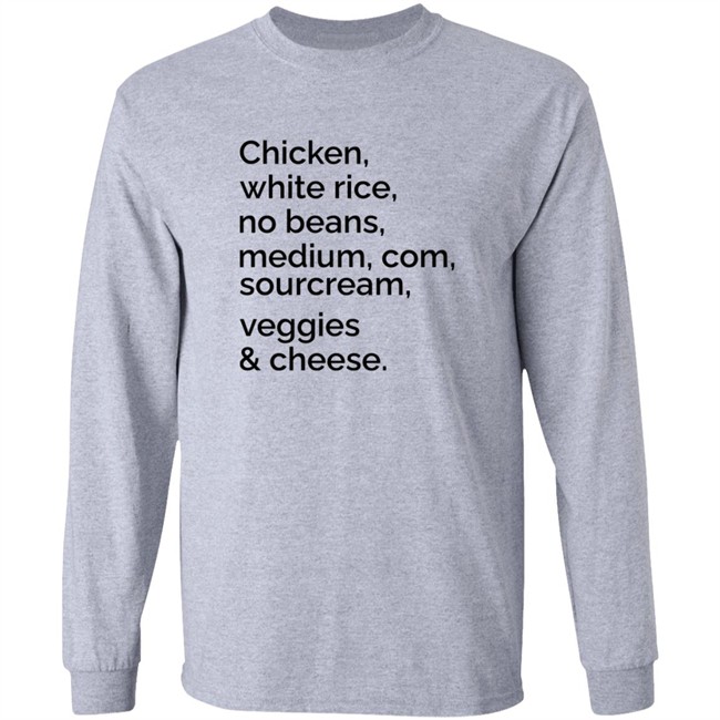 Chipotle Custom Order Long Sleeve Shirt Chipotle Custom Order Long Sleeve Shirt