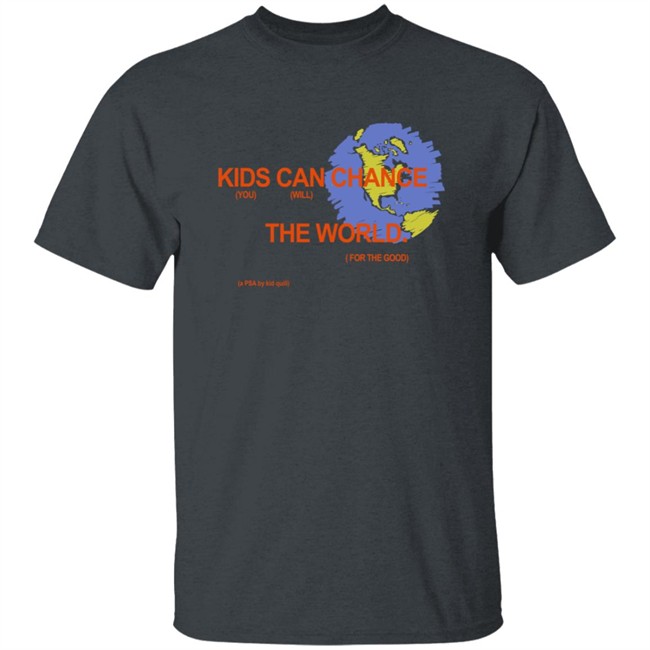 Kid Quill Merch Change The World Shirt Kid Quill Merch Change The World Shirt