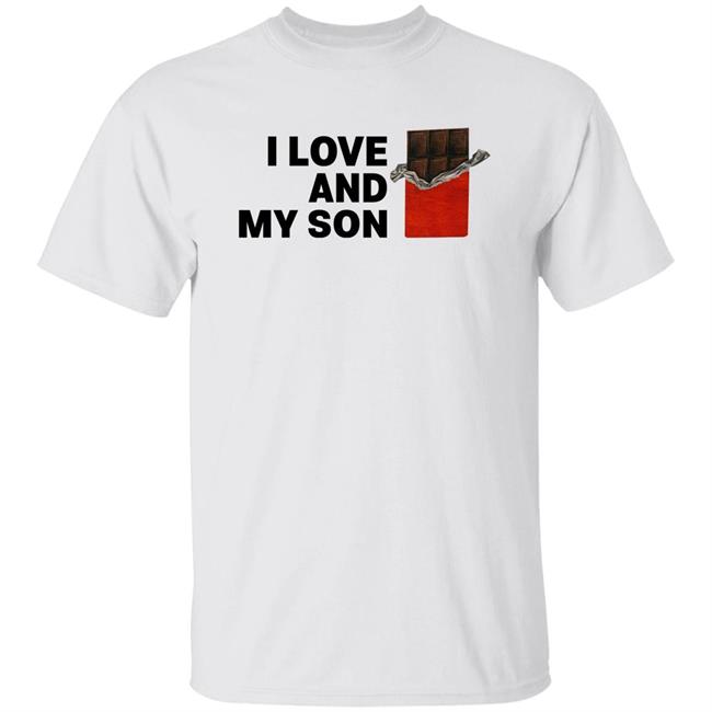 I Love Chocolate And My Son Shirt Comic Sans Galore