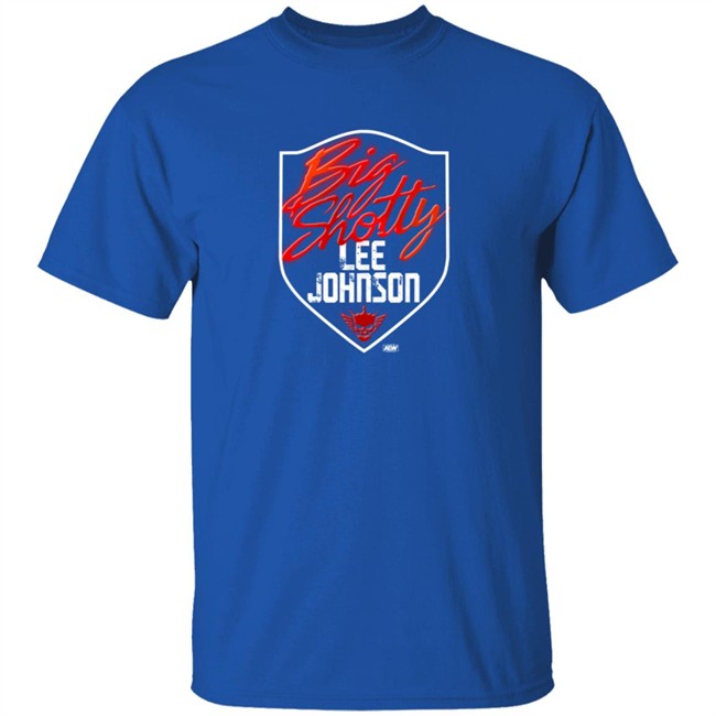 Pro Wrestling Tees Merch Lee Johnson Big Shotty Shirt Pro Wrestling Tees Merch Lee Johnson Big Shotty Shirt