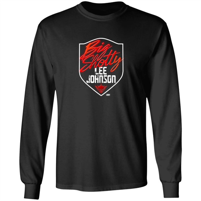 Pro Wrestling Tees Merch Lee Johnson Big Shotty Shirt Pro Wrestling Tees Merch Lee Johnson Big Shotty Shirt