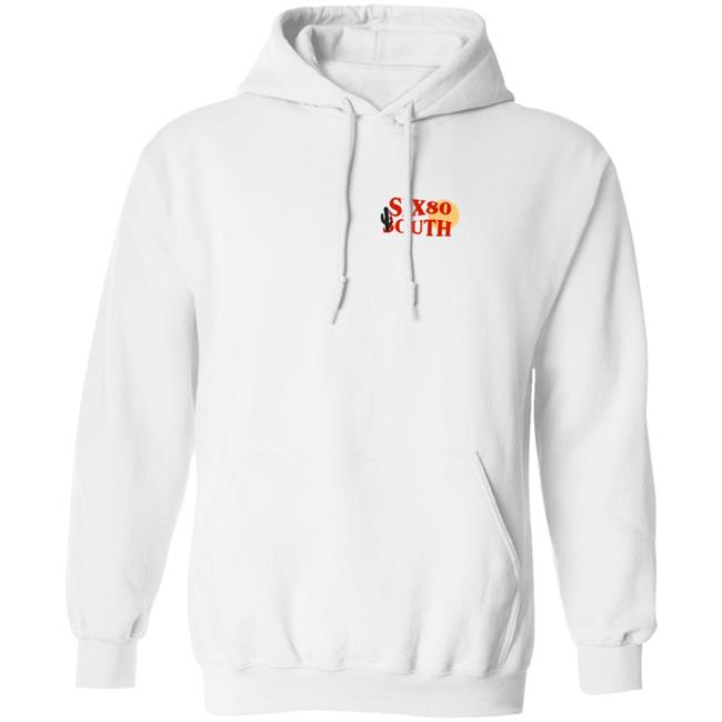 Six 80 South Merch Hoodie