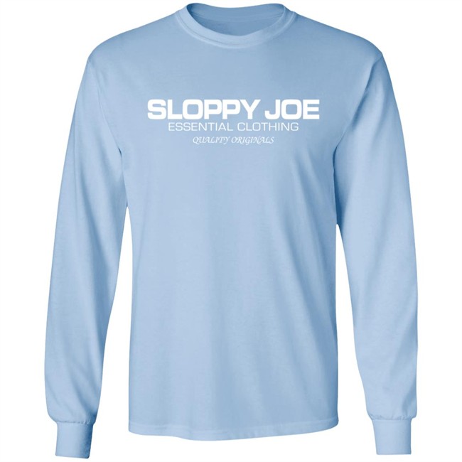 Sloppy Joe Sweatshirt Sloppy Joe Sweatshirt