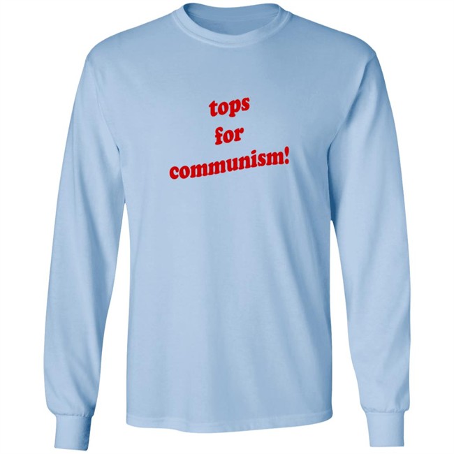 Tops For Communism Shirt Whosken Tops For Communism Shirt Whosken