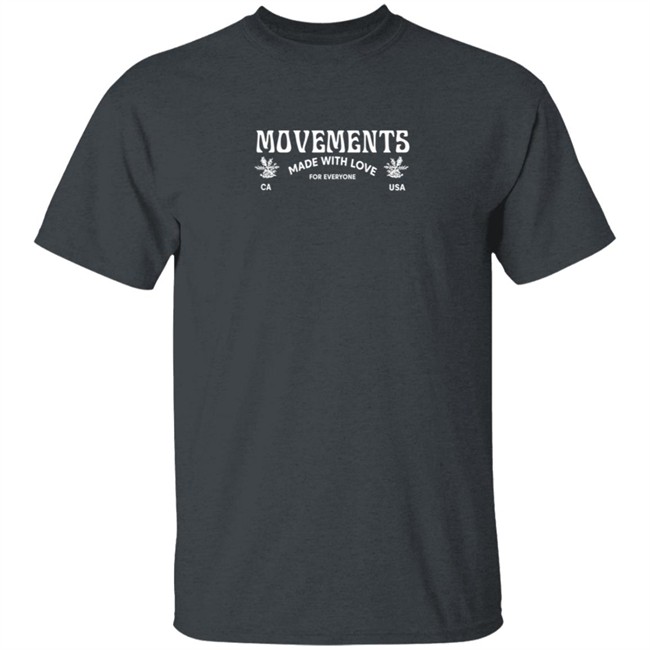 Movements Merch Movements Made With Love Hoodie Movements Merch Movements Made With Love Hoodie