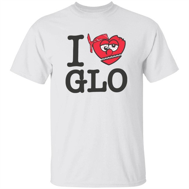 Glo Gang Merch I Love Glo Tee Shirt