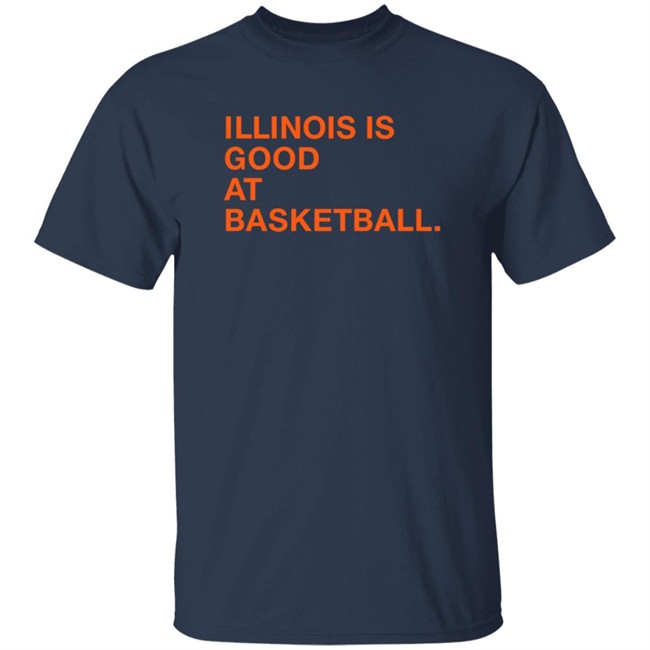 Obviousshirts Merch Illinois Is Good At Basketball T Shirt