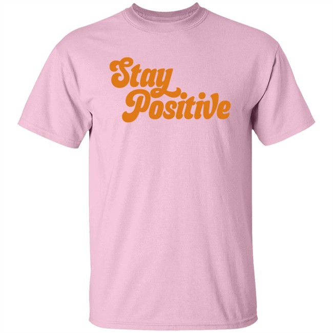 Little Mama Shirt Shop Merch Stay Positive Hoodie Little Mama Shirt Shop Merch Stay Positive Hoodie