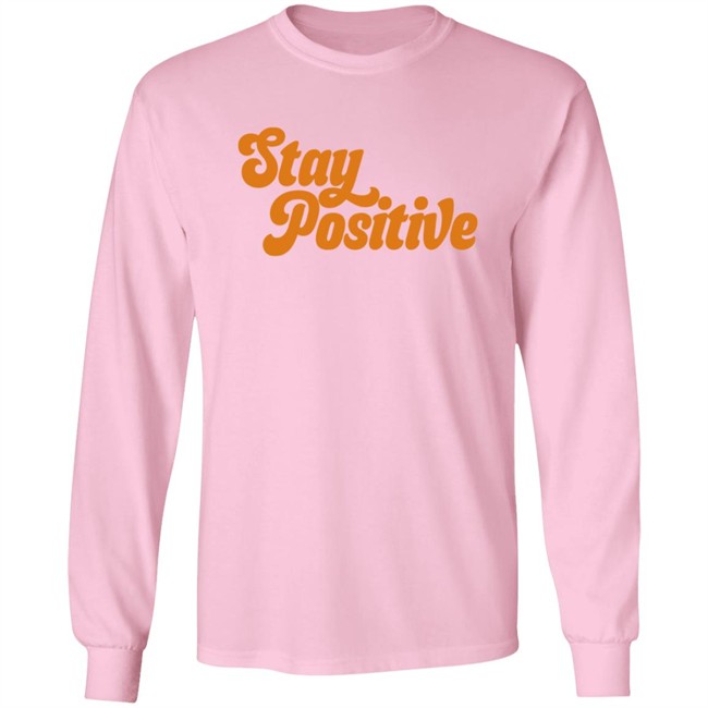 Little Mama Shirt Shop Merch Stay Positive Hoodie Little Mama Shirt Shop Merch Stay Positive Hoodie