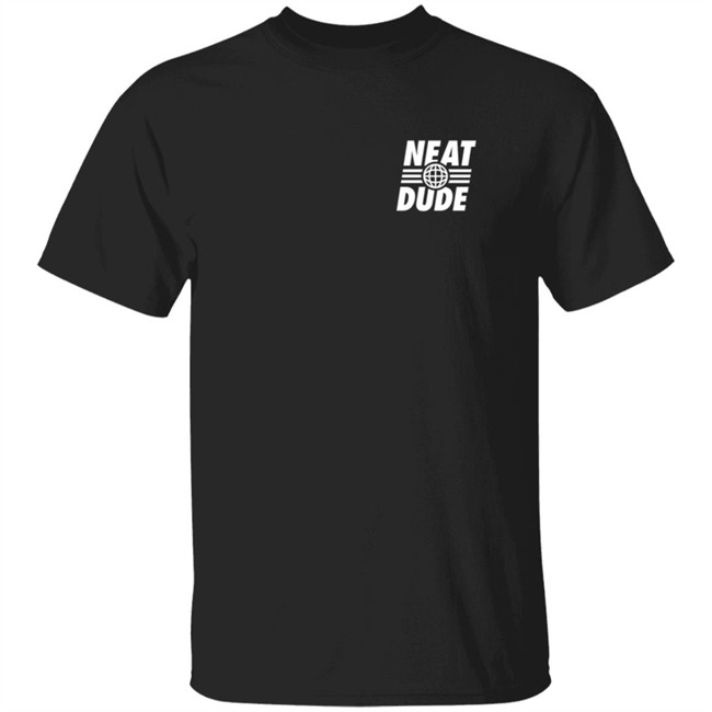 Neat Dude Merch Globe Neat Dude Tee Shirt Black