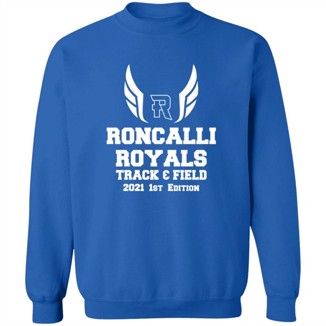 Limited Edition Times Roncalli Royals Track Field Exclusive 2021 1St New Tee Shirt Limited Edition Times Roncalli Royals Track Field Exclusive 2021 1St New Tee Shirt