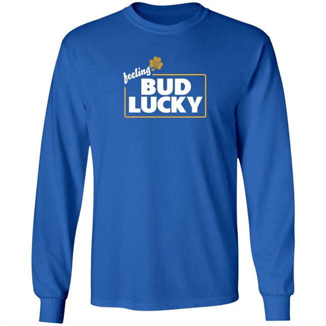 Bud Light Merch Feeling Bud Lucky T Shirt Bud Light Merch Feeling Bud Lucky T Shirt