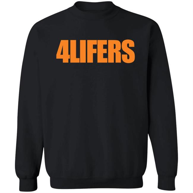 4LIFERS Merch Hoodie Shirt 4LIFERS Merch Hoodie Shirt