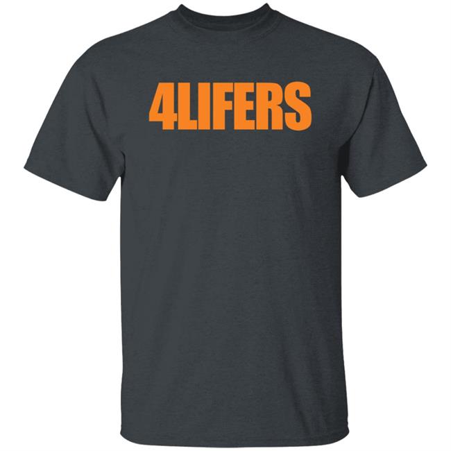 4LIFERS Merch Hoodie Shirt 4LIFERS Merch Hoodie Shirt