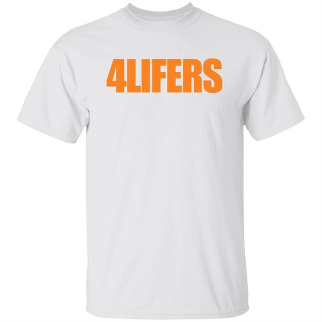 4LIFERS Merch Hoodie Shirt 4LIFERS Merch Hoodie Shirt