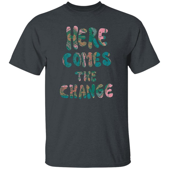 Kesha Store Merch Here Comes The Change Tee Shirt Kesha Store Merch Here Comes The Change Tee Shirt