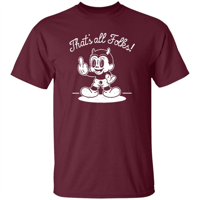 Ink Poisoning Merch Thats All Folks Ink Poisoning Shirt Ink Poisoning Merch Thats All Folks Ink Poisoning Shirt