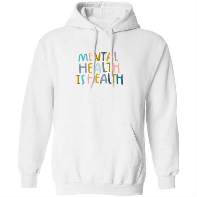 Mental Health Is Health Sweatshirt Mental Health Is Health Sweatshirt