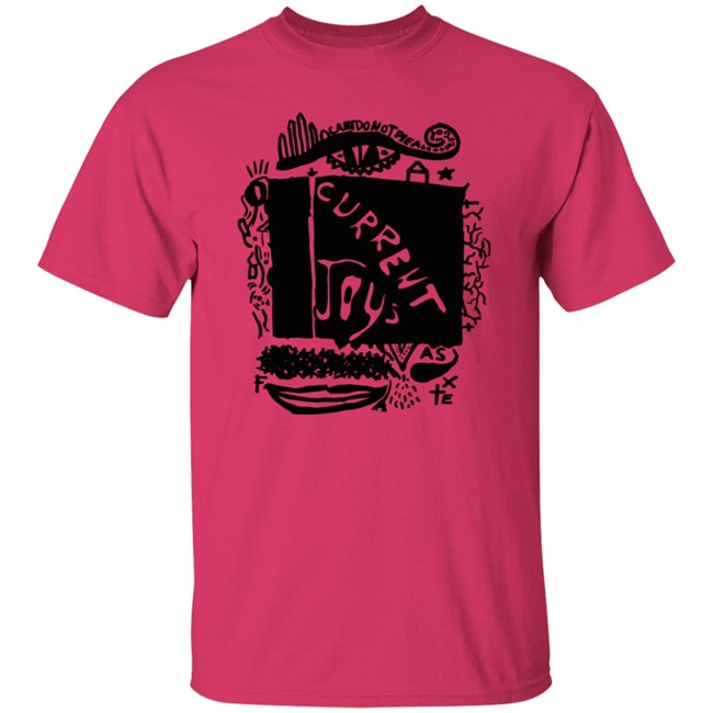 Current Joys Merch Shirt Current Joys Merch Shirt