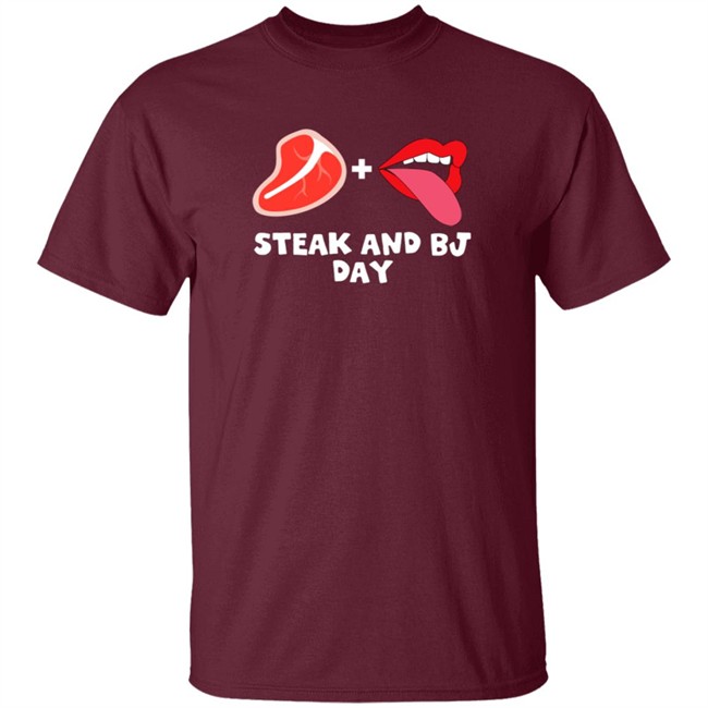 Steak And Bj Day Tee Shirt Steak And Bj Day Tee Shirt