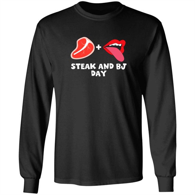Steak And Bj Day Tee Shirt Steak And Bj Day Tee Shirt