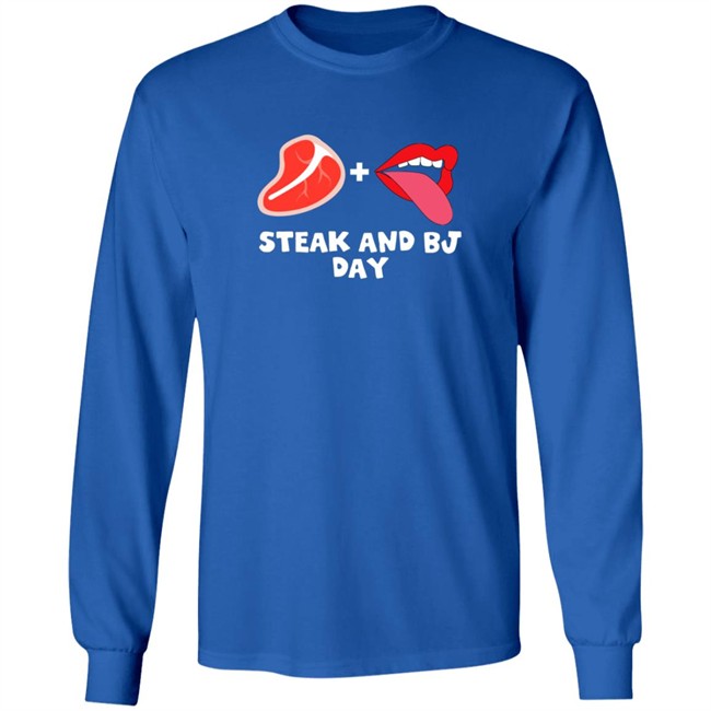 Steak And Bj Day Tee Shirt Steak And Bj Day Tee Shirt