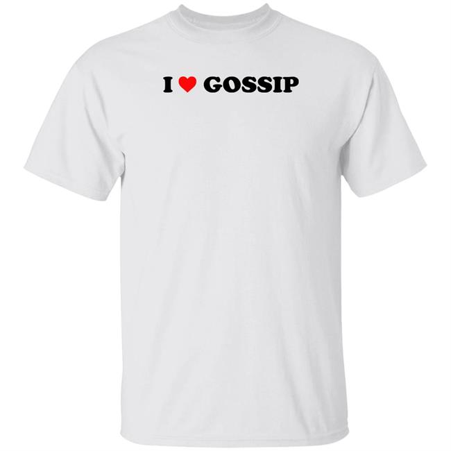 I Love Gossip Shirt Caitlyn