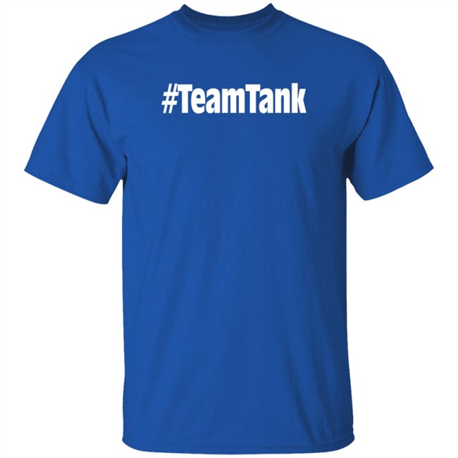 Team Tank Shirt Sandyslater #Teamtank T Shirt Team Tank Shirt Sandyslater #Teamtank T Shirt