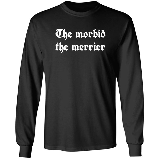 The Morbid The Merrier T Shirt Deven Rue Teaandtails The Morbid The Merrier T Shirt Deven Rue Teaandtails