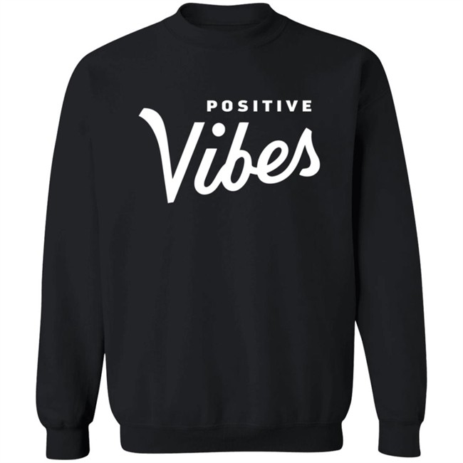 The Positive Vibe Movement Positive Vibes Shirt The Positive Vibe Movement Positive Vibes Shirt