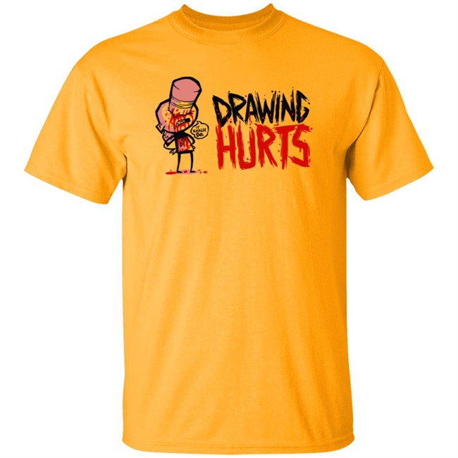 Zogi Corp Drawing Hurts Shirt Zogi Corp Drawing Hurts Shirt