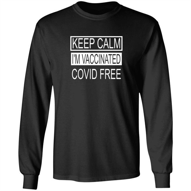 Keep Calm I'm Vaccinated Covid Shirt Keep Calm I'm Vaccinated Covid Shirt