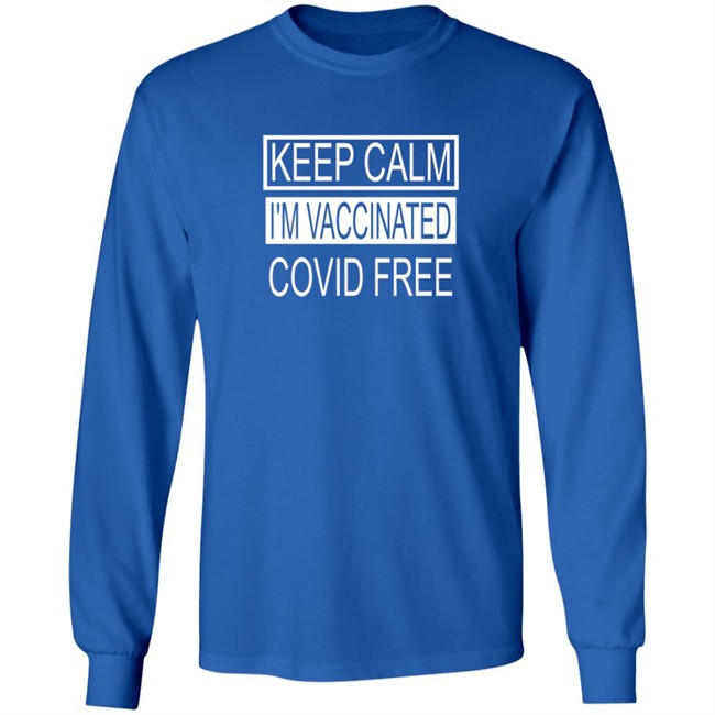 Keep Calm I'm Vaccinated Covid Shirt Keep Calm I'm Vaccinated Covid Shirt
