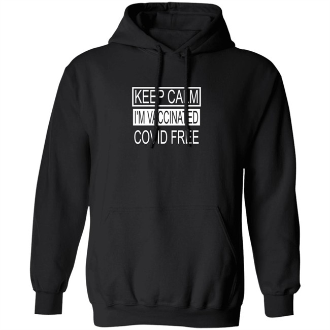 Keep Calm I'm Vaccinated Covid Shirt Keep Calm I'm Vaccinated Covid Shirt
