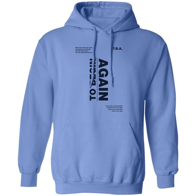 Ingrid Michaelson Merch Tba To Begin Again Hoodie