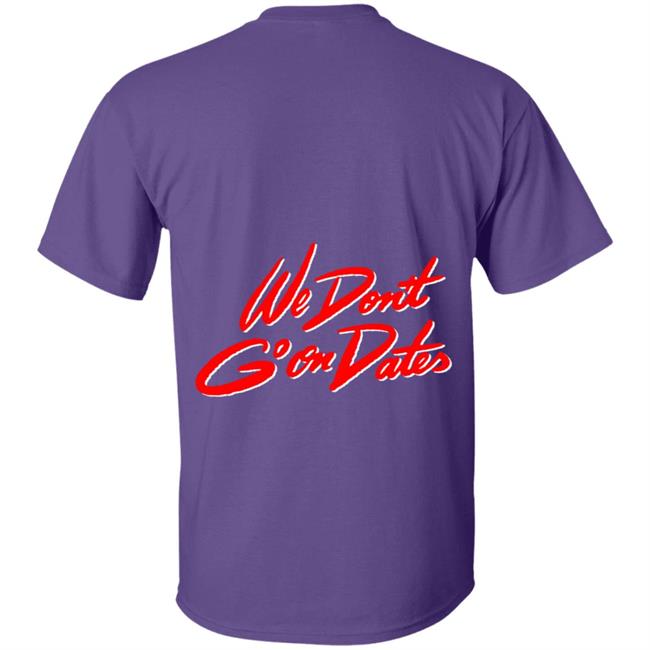 Freebandz Merch Team Toxxic We Don't Go On Dates Hoodie Freebandz Merch Team Toxxic We Don't Go On Dates Hoodie