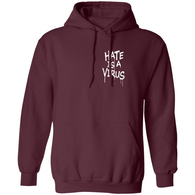 We Are Uprisers Merch #Weareuprisers Hate Is A Virus Shirt We Are Uprisers Merch #Weareuprisers Hate Is A Virus Shirt