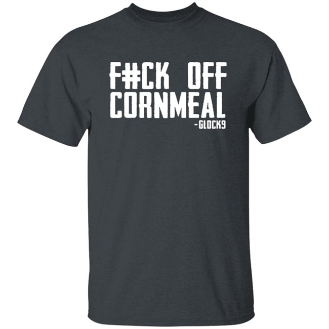 Glock9 Gamer Fuck Off Cornmeal Comfort Shirt Glock9 Gamer Fuck Off Cornmeal Comfort Shirt