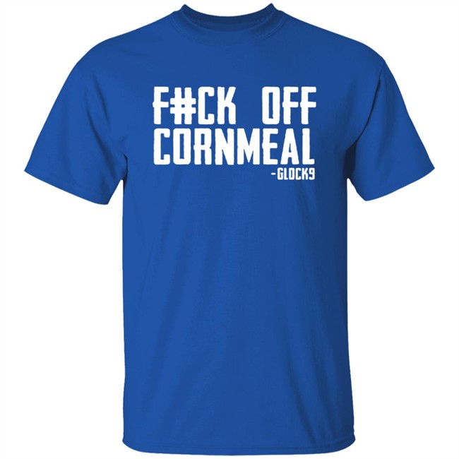 Glock9 Gamer Fuck Off Cornmeal Comfort Shirt Glock9 Gamer Fuck Off Cornmeal Comfort Shirt