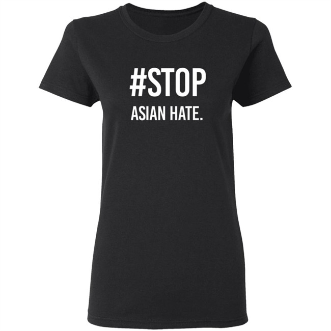 Stop Asian Hate Shirt Stop Asian Hate Shirt