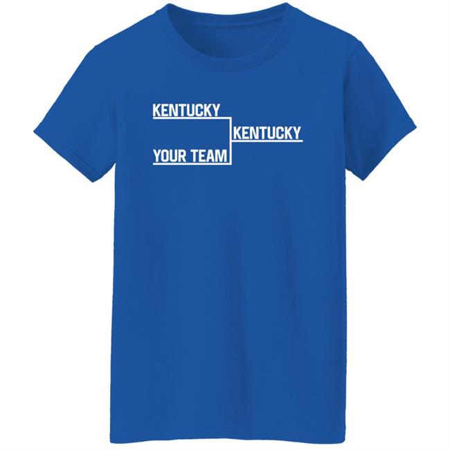 Mist901blue Kentucky Your Team Kentucky Shirt Mist901blue Kentucky Your Team Kentucky Shirt