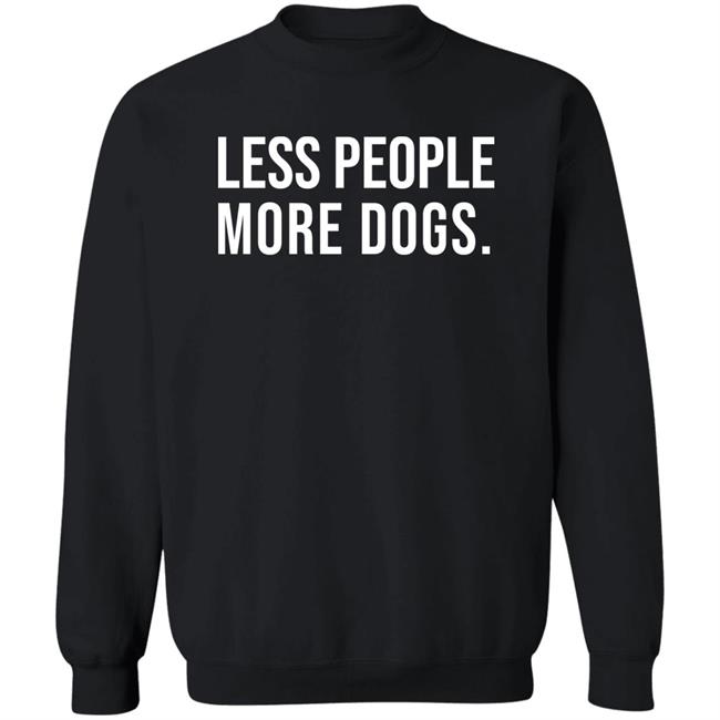 Less People More Dogs Shirt Baseball Chickie Less People More Dogs Shirt Baseball Chickie