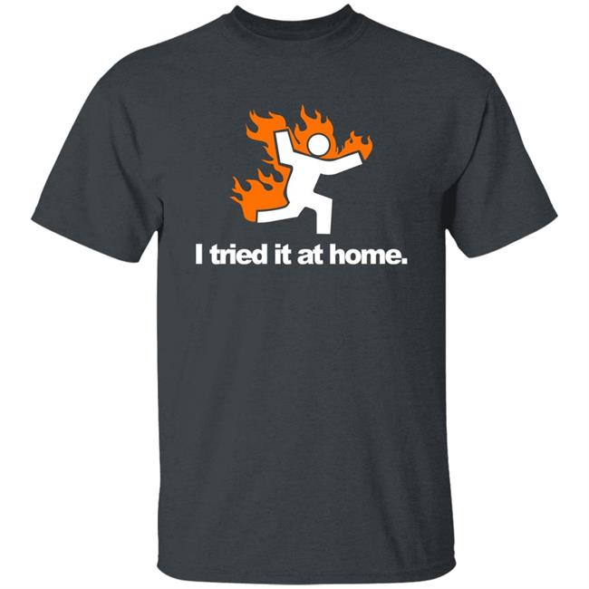 I Tried It At Home Shirt Meteorologist Katie Nickolaou Weather_Katie