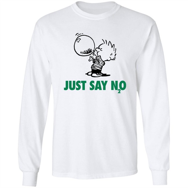 Just Say N2O T Shirt Just Say N2O T Shirt